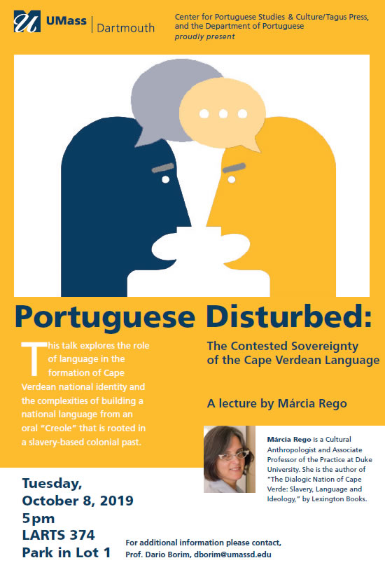 “Portuguese Disturbed: The Contested Sovereignty of the Cape Verdean Language”, a lecture by Márcia Rego